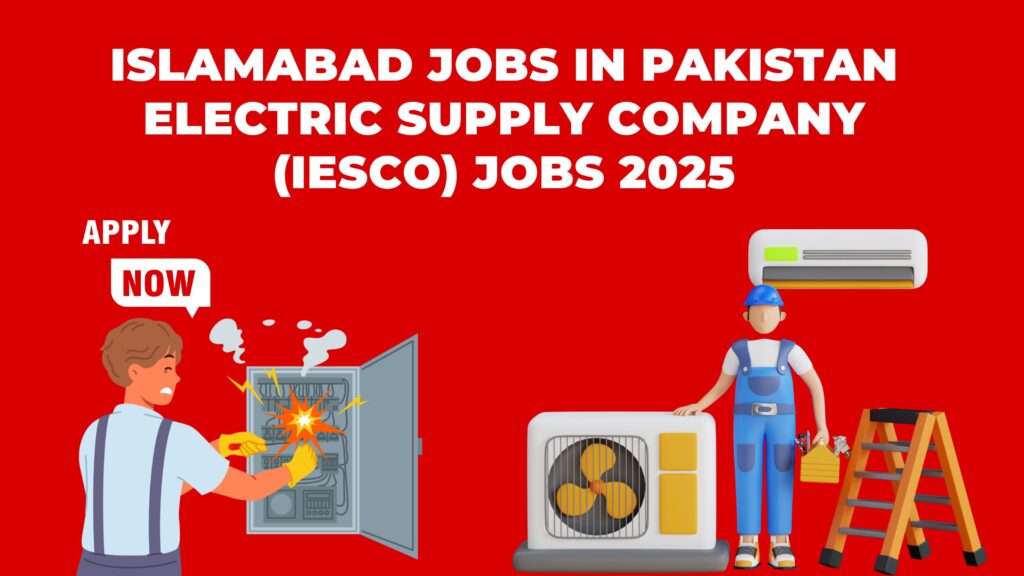 Islamabad jobs in Pakistan Electric Supply Company (IESCO) Jobs 2025